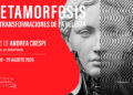 ‘Metamorfosis: Las transformaciones de la belleza’, en el Instituto Italiano de Cultura