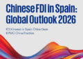 Informe ‘Chinese FDI in Spain: Global Outlook 2026’