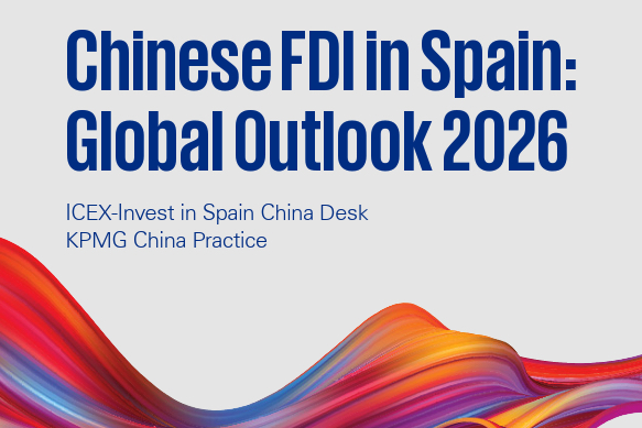 Informe ‘Chinese FDI in Spain: Global Outlook 2026’